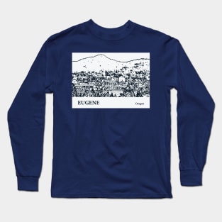 Eugene - Oregon Long Sleeve T-Shirt